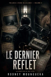 LE DERNIER REFLET