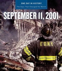 Rodney P. Carlisle - One Day in History: September 11, 2001.