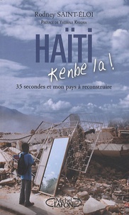 Rodney Saint-Eloi - Haïti, kenbe la !.