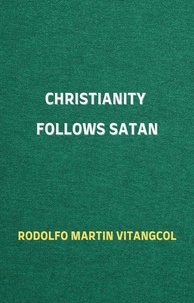 Télécharger des livres audio en espagnol gratuitement Christianity Follows Satan