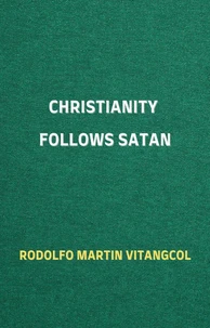 Christianity Follows Satan