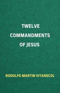 Twelve Commandments of Jesus