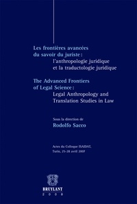 Rodolfo Sacco - Les frontières avancées du savoir du juriste - l'anthropologie juridique et la traductologie juridique.