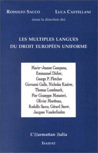 Rodolfo Sacco - Les Multiples Langues Du Droit Europeen Uniforme.