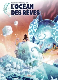 Les Futurs de Liu Cixin -  L'Océan des rêves