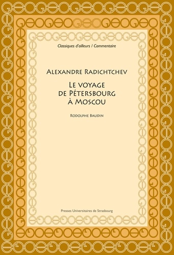 Alexandre Radichtchev. Le voyage de Pétersbourg à Moscou (1790)