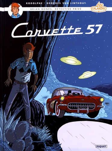 Brian Bones, détective privé Tome 3 Corvette 57