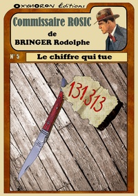 Rodolphe Bringer - Le chiffre qui tue.