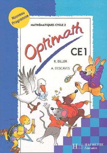 Rodolphe Brini et Alain Descaves - Optimath CE1 - Nouveau programme.