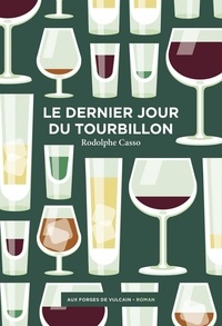 Louer des livres électroniques Le Dernier jour du Tourbillon par Rodolphe Casso 9782373057195