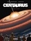 Centaurus T05. Terre de mort
