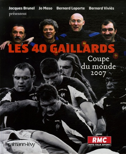 Rodolphe Denis - Les 40 gaillards - Coupe du monde 2007.