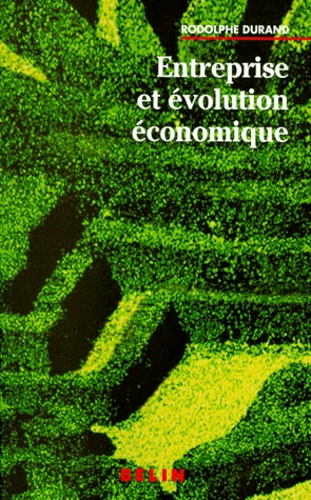 Rodolphe Durand - Entreprise Et Evolution Economique.