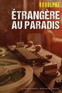 Etrangère au paradis