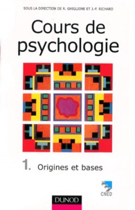 COURS DE PSYCHOLOGIE. Tome 1, origines et bases, 3ème édition 1998.pdf