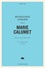 Marie Calumet. Texte original de 1904, non censuré