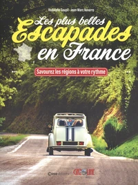 Les plus belles escapades en France