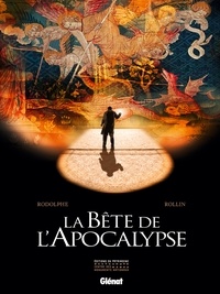  Rodolphe et Lucien Rollin - La Bête de l'Apocalypse.