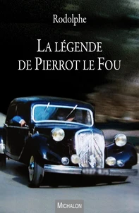 La légende de Pierrot le Fou