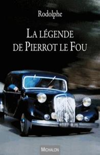 La légende de Pierrot le Fou