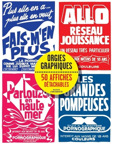 Orgies graphiques. 50 affiches originales détachables