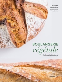 Rodolphe Landemaine - Boulangerie végétale - By Land&Monkeys.