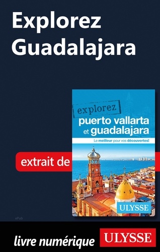 EXPLOREZ  Explorez Guadalajara