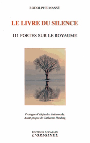Rodolphe Massé - Le livre du silence - 111 Portes sur le Royaume.