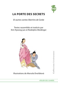 Rodolphe Meidinger - La porte des secrets, et autres contes libertins de Corée.