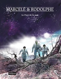  Rodolphe et Philippe Marcelé - Pays de la nuit.