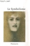 Rodolphe Rapetti - Le Symbolisme.