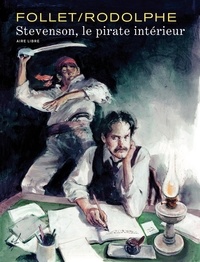  Rodolphe et René Follet - Stevenson, le pirate intérieur.