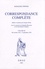 Correspondance complète. Volume 3, Mi-octobre 1832 - 8 septembre 1838