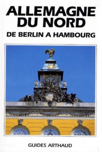 Rodolphe Vaisman - Allemagne Du Nord : De Berlin A Hambourg.