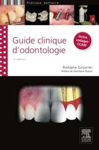 Guide clinique d'odontologie 2e édition