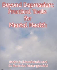 Beyond Depression: Practical Tools for Mental Health