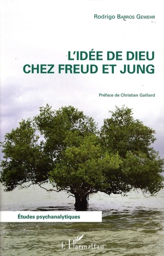 Lidée De Dieu Chez Freud Et Jung - 