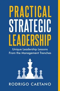 Practical Strategic Leadership