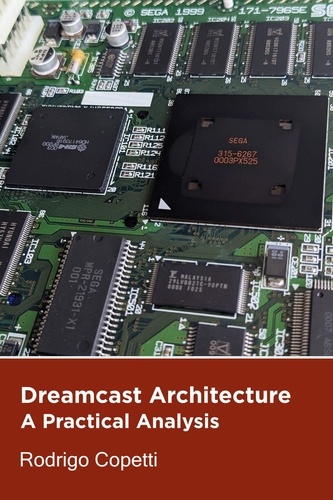  Rodrigo Copetti - Dreamcast Architecture - Architecture of Consoles: A Practical Analysis, #9.