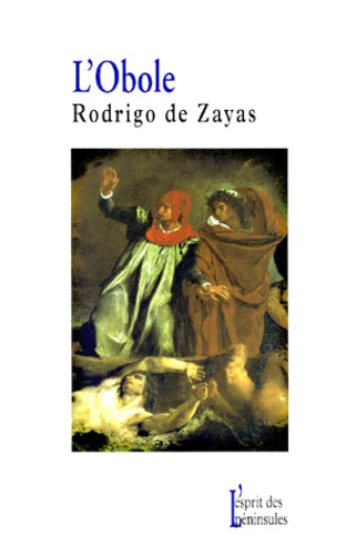 Rodrigo de Zayas - L'Obole.