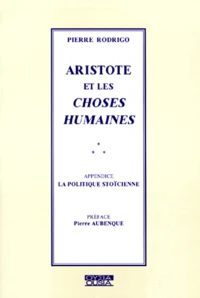 ARISTOTE ET LES CHOSES HUMAINES.