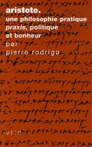 Aristote, une philosophie pratique
