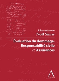 Rodrigue Capart et Julie Bockourt - Evaluation du dommage, responsabilité civile et assurances - Liber amicorum Noël Simar.