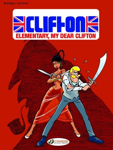  Rodrigue et Bob De Groot - Clifton Tome 2 : Elementary, my dear Clifton.