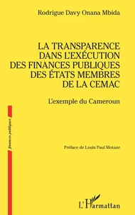La transparence dans l'exécution des finances publiques des Etats membres de la CEMAC