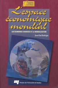 L'espace économique mondial. Les économies avancées et la mondialisation