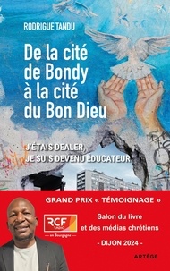 De la cité de Bondy à la cité du Bon Dieu
