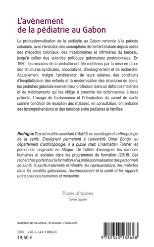 L'avènement de la pédiatrie au Gabon. "Dissection" historique et socio-anthropologique de la professionnalisation d'une médecine infantile en Afrique centrale