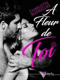 À FLEUR DE TOI