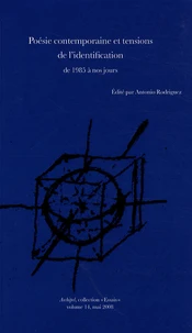 Poésie contemporaine et tensions de l'identification